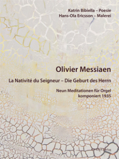 Olivier Messiaen (1908–1992): La Nativité du Seigneur – Die Geburt des Herrn