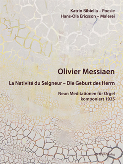 Olivier Messiaen (1908–1992): La Nativité du Seigneur – Die Geburt des Herrn