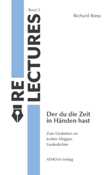 Relectures 5: Der du die Zeit in Händen hast