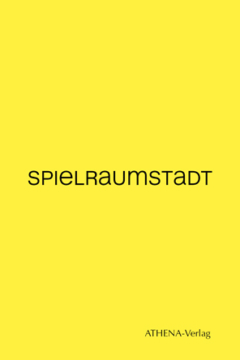 SPIELRAUMSTADT